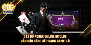 Bí quyết chơi Poker Online Hitclub